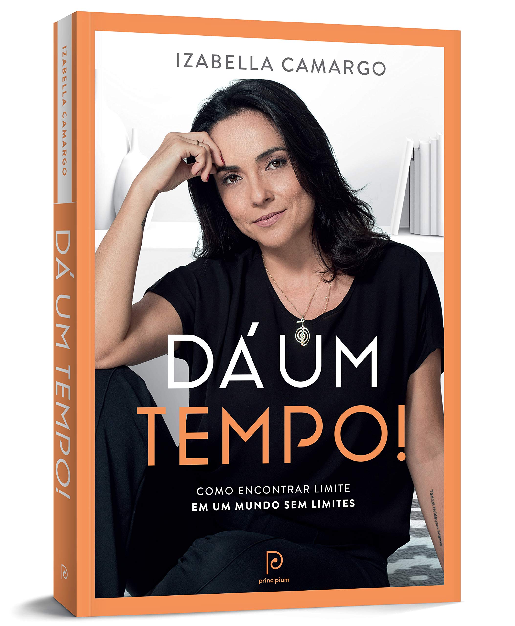 Livro Dá Um Tempo - Izabella Camargo